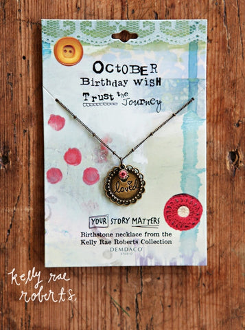 Kelly Rae Roberts Necklace Birthstone-October **