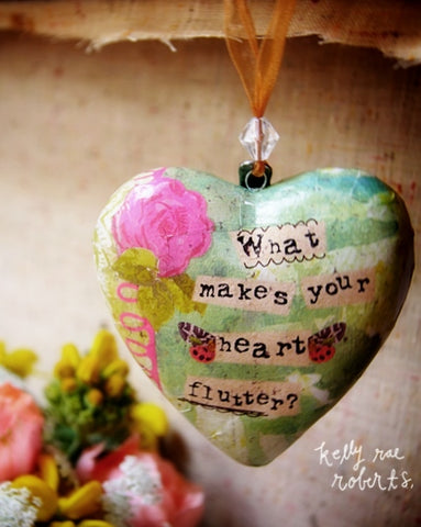 Kelly Rae Roberts Ornament-Heart -What makes your heart flutter **